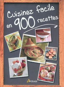 Cuisinez facile en 900 recettes