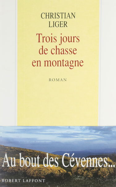 Trois jours de chasse en montagne