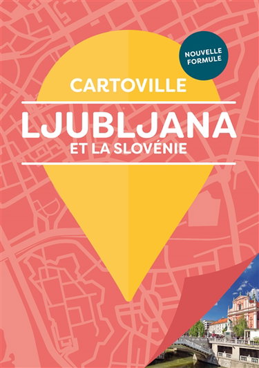 Couverture de Ljubljana et la Slovénie
