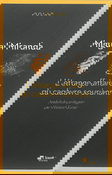 L'étrange affaire du cadavre souriant : polar