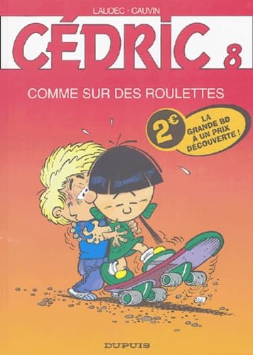 Cédric, tome 8 (comme sur des roulettes)