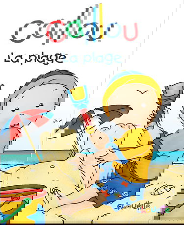 CAILLOU LA PLAGE
