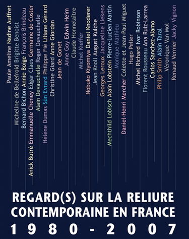 Regard-s sur la reliure contemporaine en France, 1980-2007