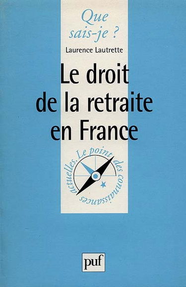 Le droit de la retraite en France