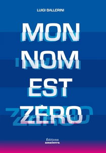 Mon nom est Zéro