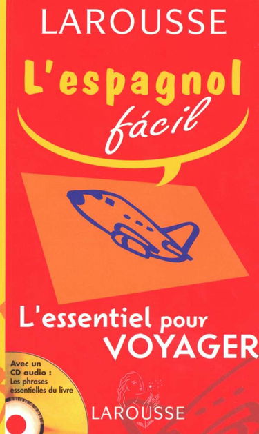 L'essentiel pour voyager, espagnol - français