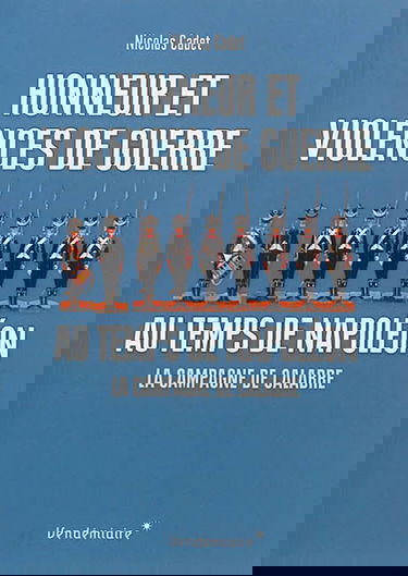 Honneur et violences de guerre au temps de Napoléon : la campagne de Calabre