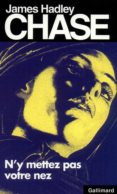 N'y mettez pas votre nez