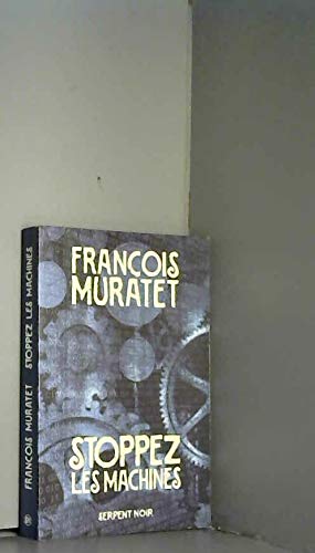 Stoppez les machines