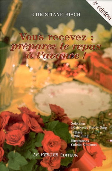 Vous recevez : préparez le repas à l'avance !