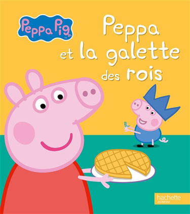 Peppa et la galette des Rois