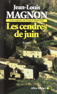 Les Cendres de juin: Une enquête de Franck Maréchal