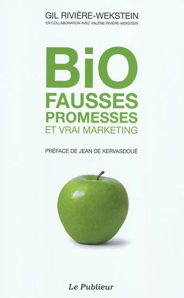 Bio : fausses promesses et vrai marketing