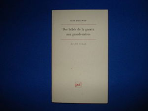 Des bébés de la guerre aux grands-mères : quarante-huit ans de psychanalyse