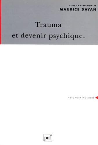 Trauma et devenir psychique