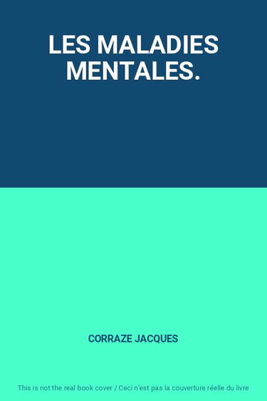 Couverture de LES MALADIES MENTALES.