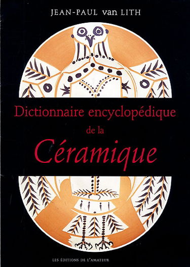 Dictionnaire encyclopédique de la céramique