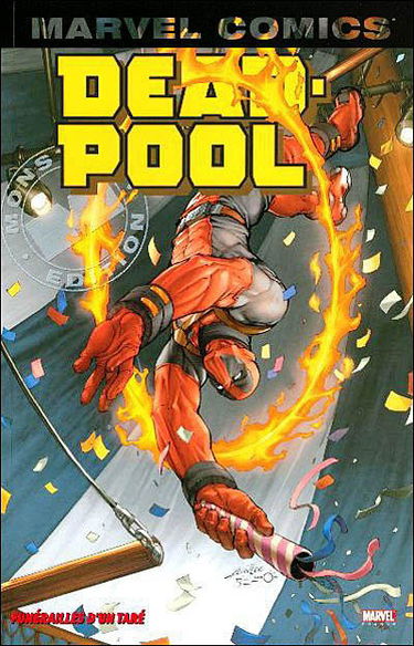 Deadpool. Vol. 4. Funérailles d'un taré