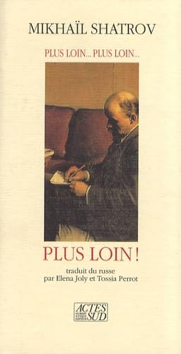 Plus loin, plus loin, plus loin !