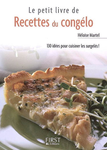 Le petit livre de recettes du congélo
