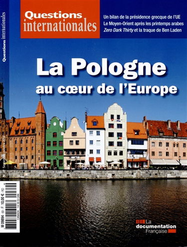 Questions internationales, n° 69. La Pologne au coeur de l'Europe