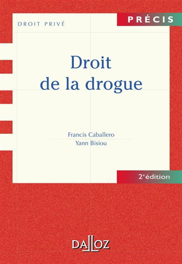 Le droit de la drogue
