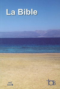 Traduction oecuménique de la Bible : comprenant l'Ancien et le Nouveau Testament