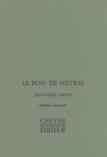 Le bois de hêtres. Le sentiment du monde. La question et la preuve