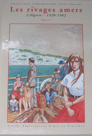 Couverture de LES RIVAGES AMERS L' Algérie de 1920 à 1962