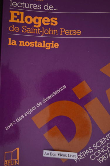 Lectures de Eloges, de Saint-John Perse : français des concours scientifiques 1987-1988