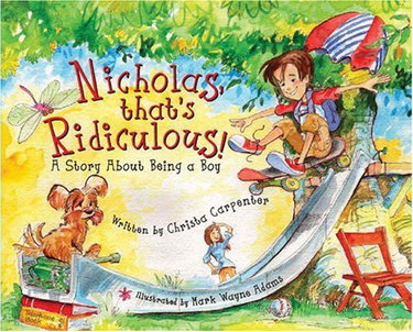 Couverture de Nicholas, That's Ridiculous!: A Story About Being a Boy