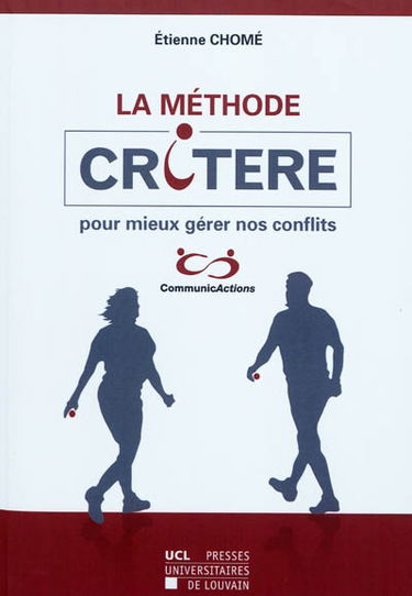 La méthode Critère pour mieux gérer nos conflits