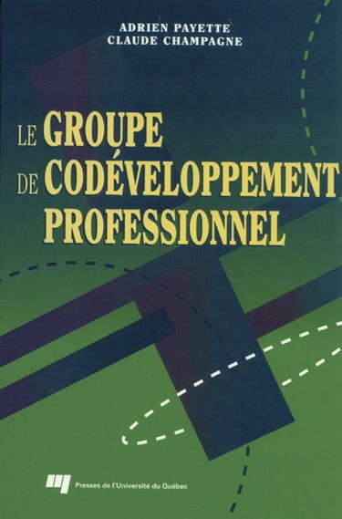 Le groupe de codéveloppement professionnel
