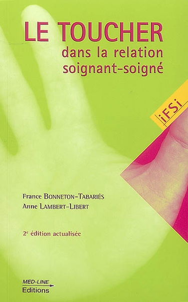 Le toucher dans la relation soignant-soigné