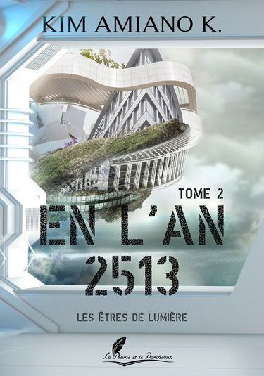 En l'an 2513: Tome 2