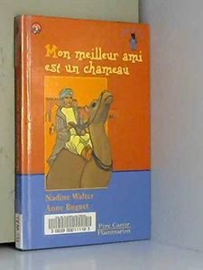 Mon meilleur ami est un chameau