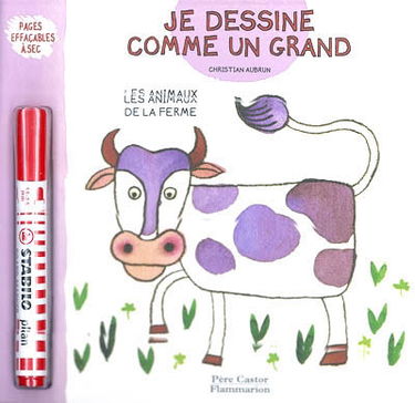 Je dessine comme un grand. Les animaux de la ferme