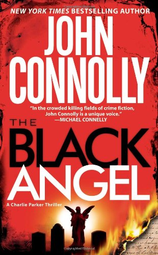 Couverture de The Black Angel: A Charlie Parker Thriller par John Connolly