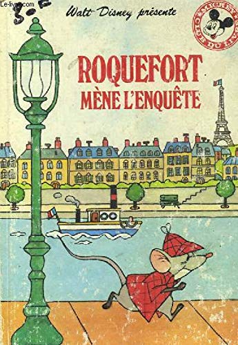 Couverture de Roquefort mène l'enquête (Mickey club du livre) par Walt Disney company