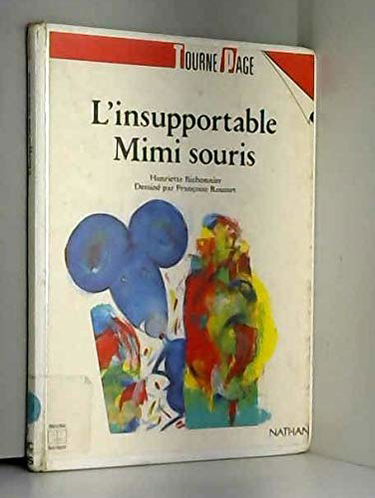 L'insupportable Mimi Souris