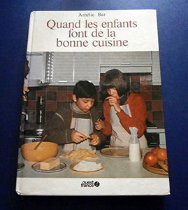 Quand les enfants font de la bonne cuisine