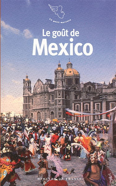 Le goût de Mexico