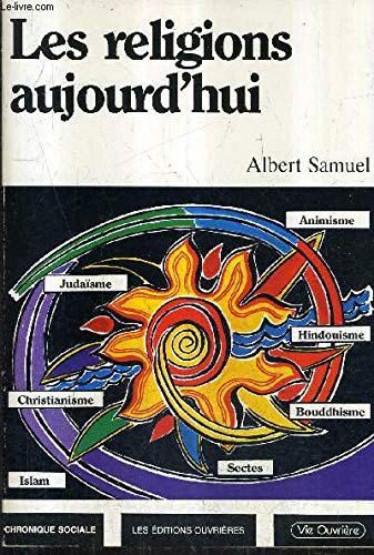 Les Religions aujourd'hui (Synthèse)