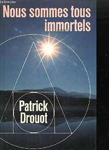 Nous sommes tous immortels