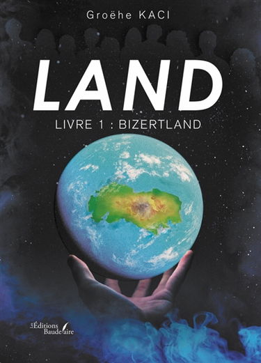 Land - Livre 1 : Bizertland