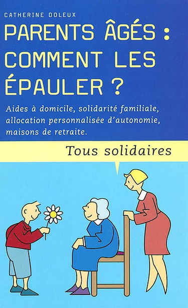 Parents âgés : comment les épauler ?