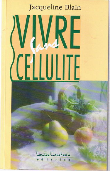 VIVRE SANS CELLULITE