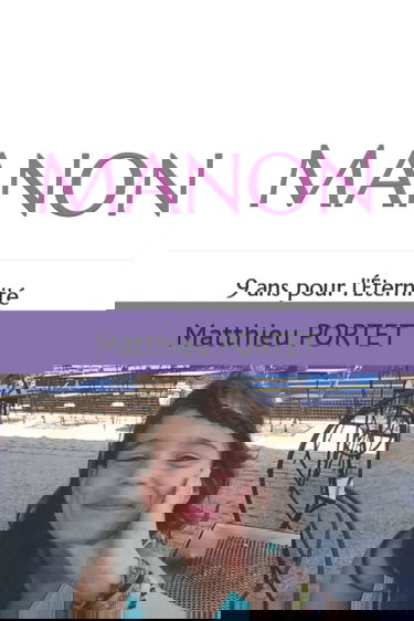 MANON: 9 ans pour l’Éternité