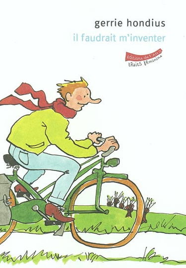 Il faudrait m'inventer