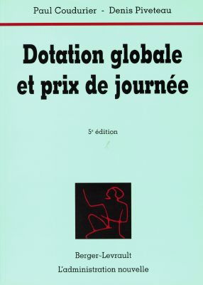 Dotation globale et prix de journée